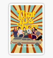 That 70s Show Sticker