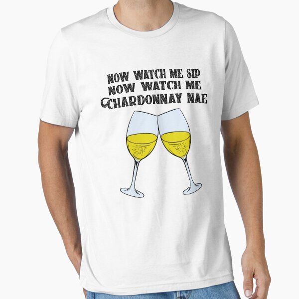 Artikel-Vorschau von Chardonnay Shirt - Chardonnay Geschenk - Watch Me Chardonnay Nae - Weinliebhaber Shirt, designt und verkauft von Galvanized.