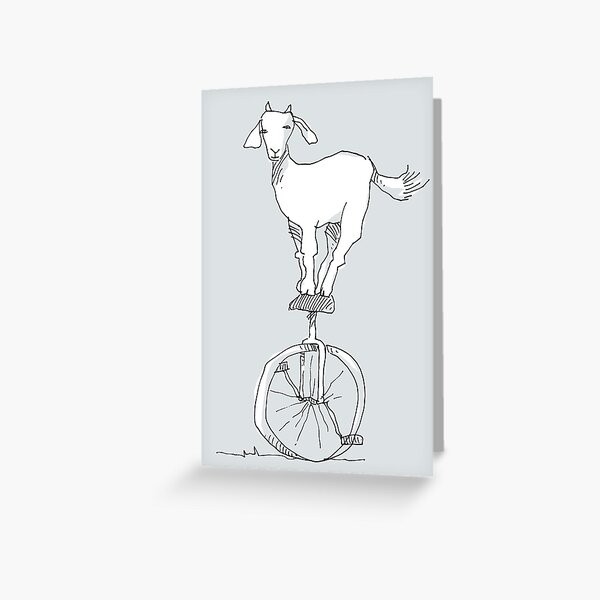 Goat on a unicycle Greeting Card