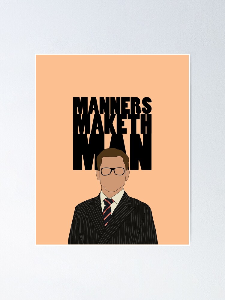 Kingsman Eggsy Manners Maketh Man Poster By Pbndjam Redbubble