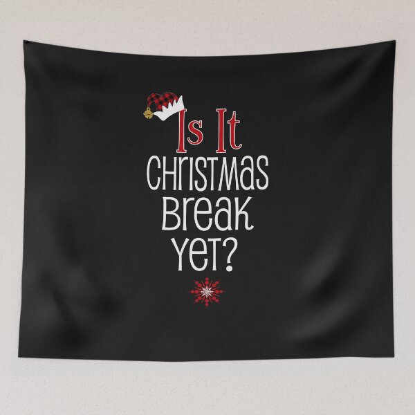 Item preview, Is It Christmas Break Yet...Buffalo Plaid Teacher Student Holiday Gift designed and sold by Sapphire Star.