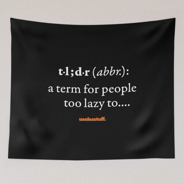 Item preview, 16879-02-BDK – Uselesstuff® Dictionary – tl;dr – Concise (White) designed and sold by Uselesstuff.