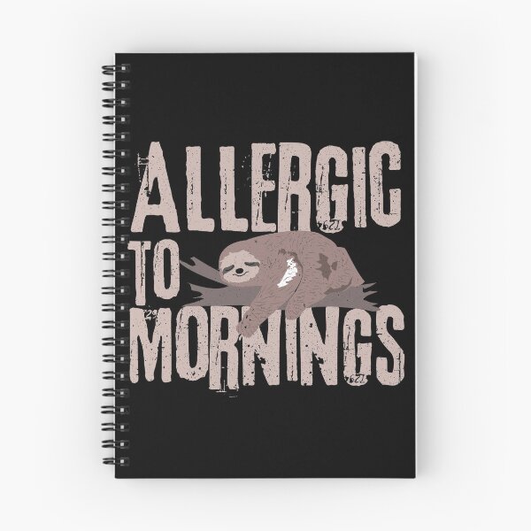 Item preview, Allergic to Mornings Sloth designed and sold by themd-haendler.