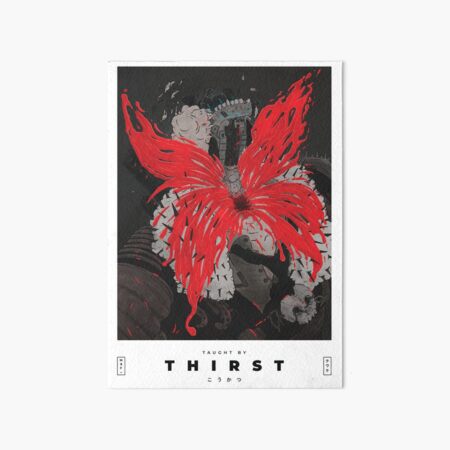 Taught By Thirst Art Board Print