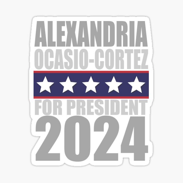 Item preview, Alexandria Ocasio-Cortez for President in 2024! designed and sold by PromoteProgress.