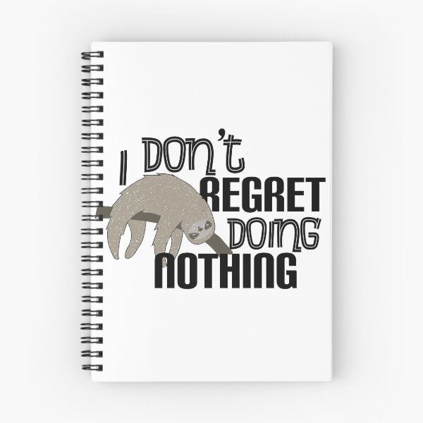 Item preview, Do not regret doing nothing sloth designed and sold by themd-haendler.