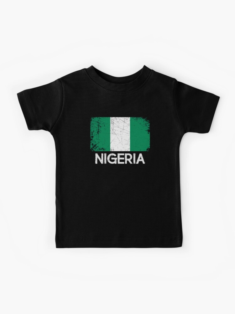 Nigerian Flag T-Shirt | Vintage Made In Nigeria Gift Nigerian Flag T-Shirt | Vintage Made In Nigeria Gift