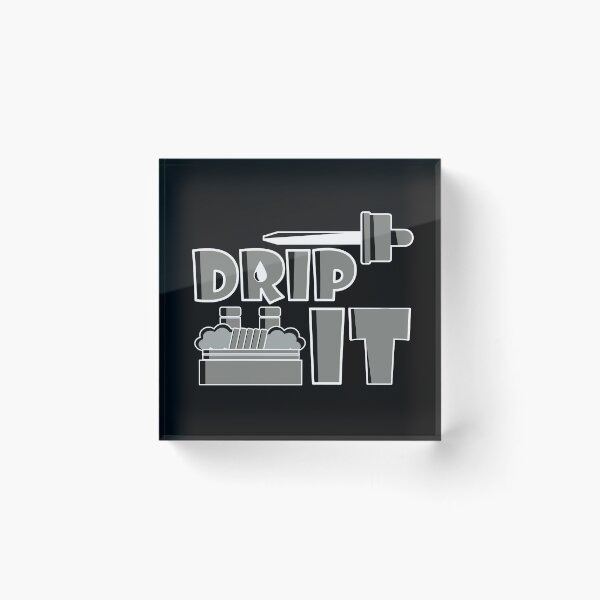 Item preview, Vape Design Drip it designed and sold by 7ate9Dogs.