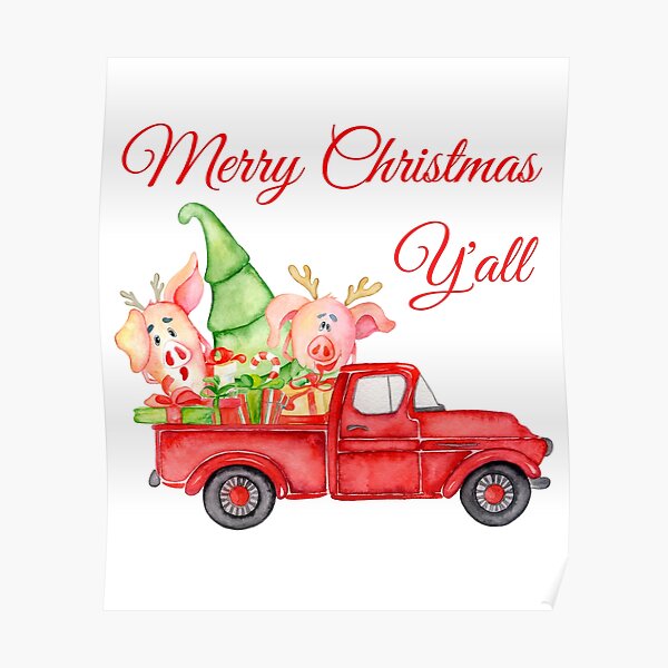Merry Christmas Y'all - Red Truck with Pigs and Farm Fresh Tree Poster