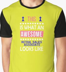 Retail Sales Associate Awesome Looks Funny Birthday Christmas Graphic T-Shirt