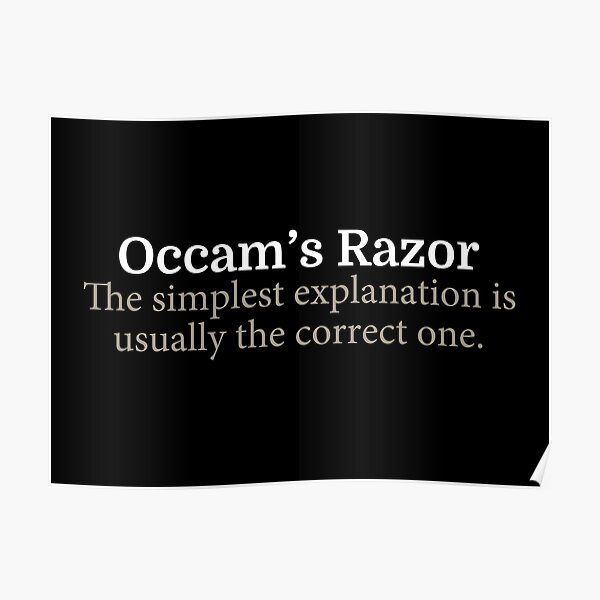 Occam's Razor Science Principle Quote Poster