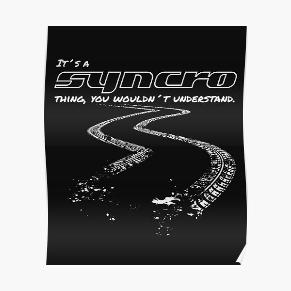 Funny saying and quote Vanagon T3 Syncro Thing ... Tire Tracks Black Poster