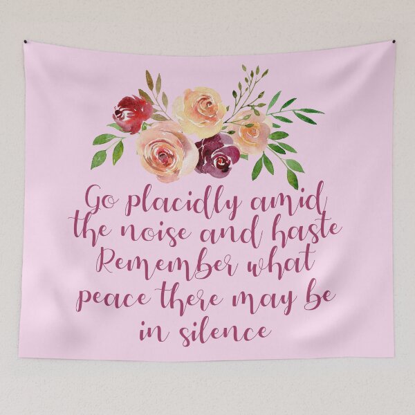 Item preview, Desiderata Poem- Go Placidly Amid the Noise designed and sold by Epic Love Designs.