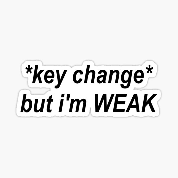 Weak Key Change Sticker