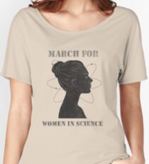 March for Women in Science Women's Relaxed Fit T-Shirt
