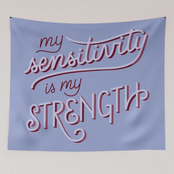 Item preview, My sensitivity is my strength designed and sold by sillyromantics.
