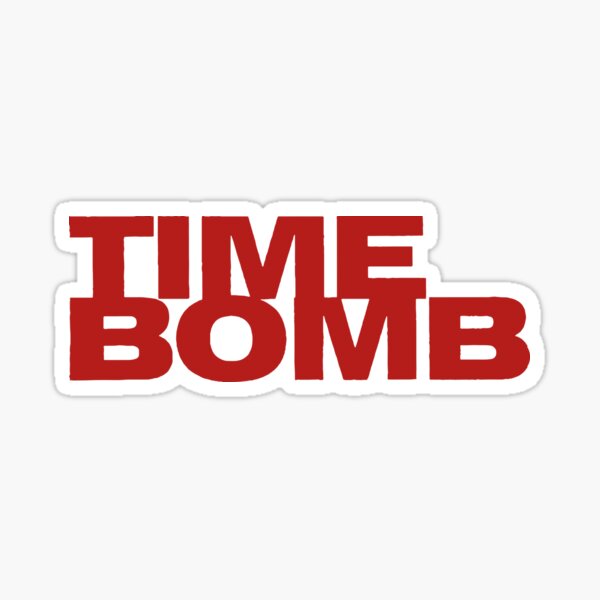 TIME BOMB Sticker
