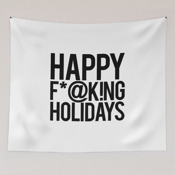 Item preview, Happy F*@k!ng Holidays designed and sold by Color Me F*@k!ng Happy.