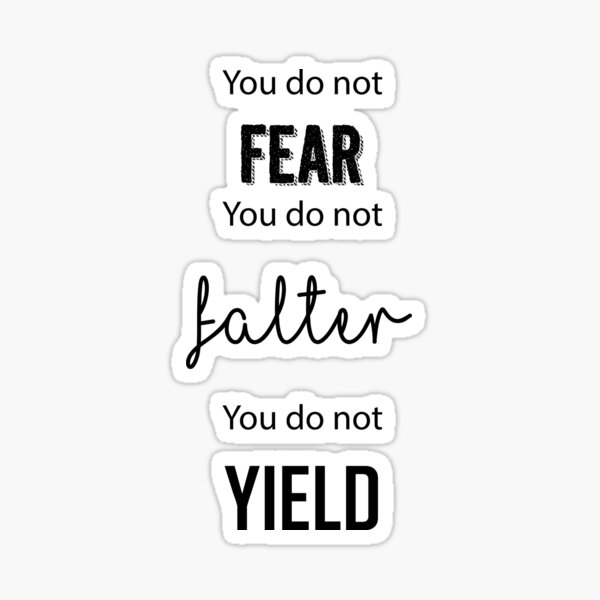 ACOMAF You do not yield- ACOWAR Rhysand Feyre quote Sticker