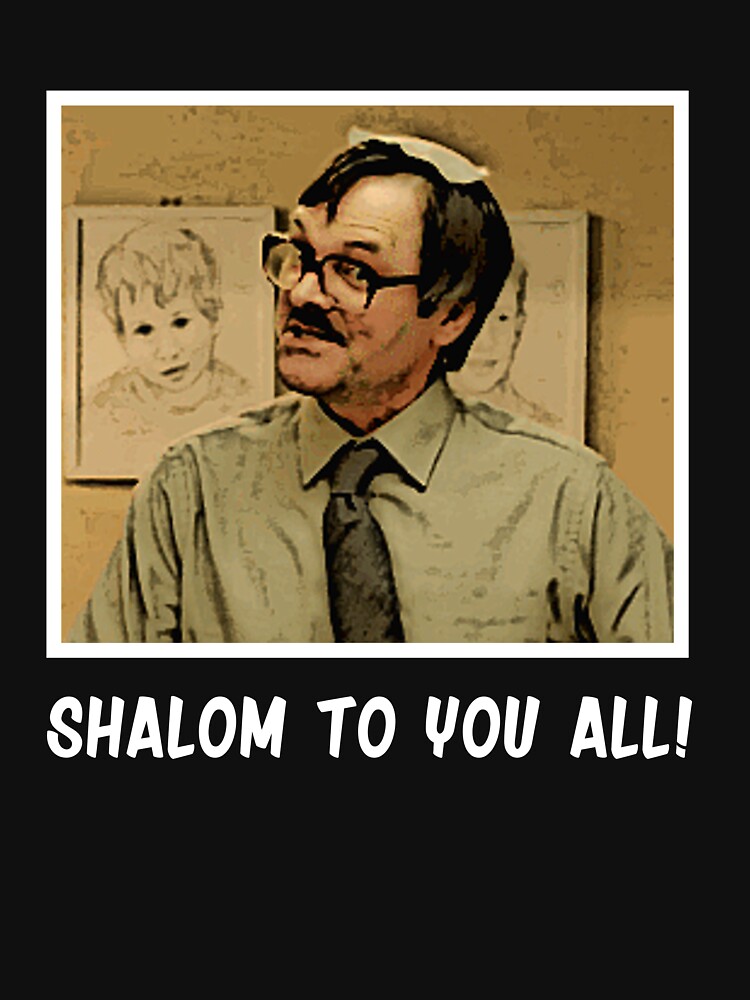 Discover Shalom To You All Friday Night Dinner Jim  Essential T-Shirt