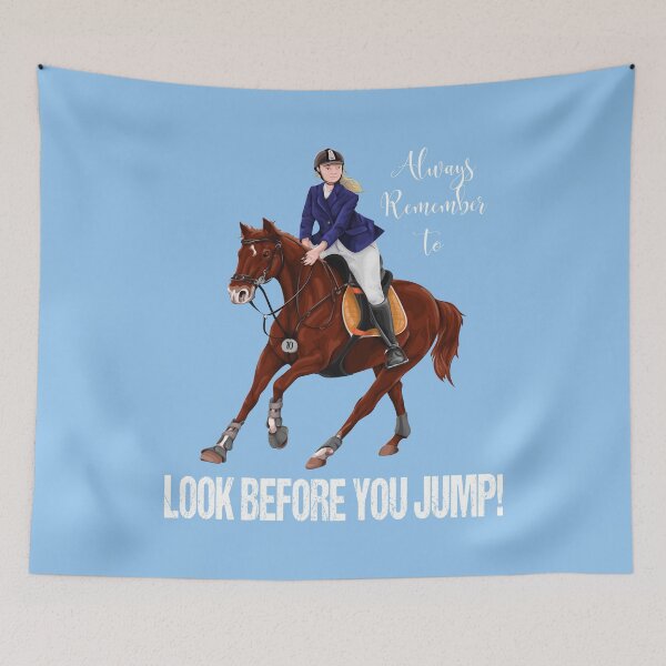 Item preview, EQUESTRIAN ENGLISH JUMPER RIDER - ALWAYS REMEMBER TO LOOK BEFORE YOU JUMP designed and sold by Jecolds.