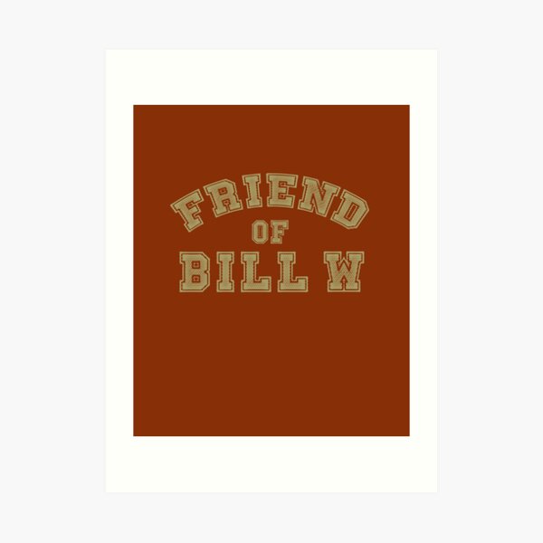 friend-of-bill-w-recovery-clean-and-sober-big-book-aa-quotes-and