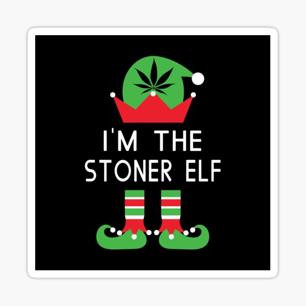 Item preview, I'm The Stoner Elf Pot Leaf Christmas designed and sold by DOLCEINDIGO.