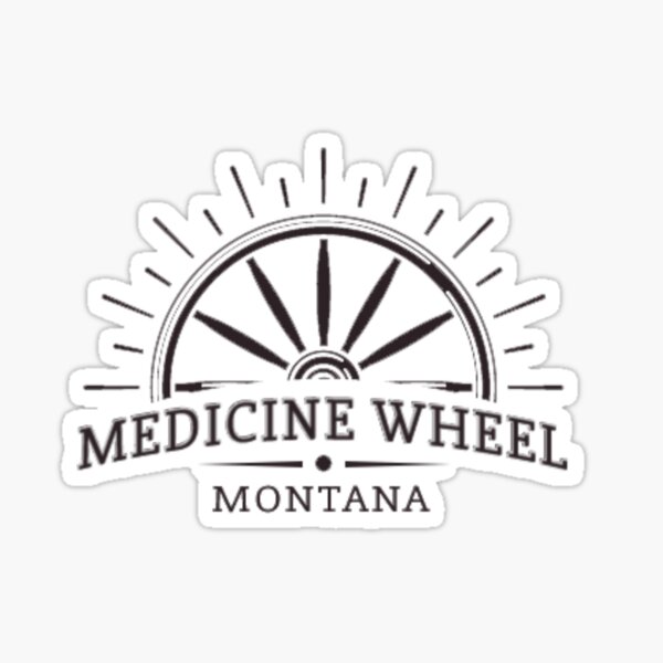 Medicine Wheel, Montana logo Sticker
