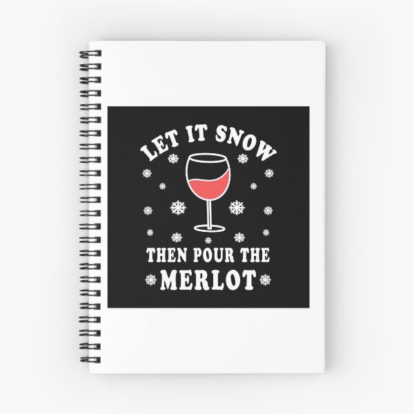 Item preview, Let it Snow Then Pour The Merlot Christmas Wine designed and sold by DOLCEINDIGO.