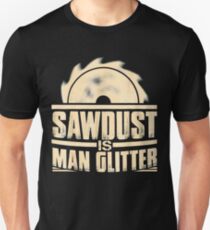 Sawdust is Man Glitter Slim Fit T-Shirt