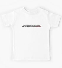 Everything Happens For A Reason Physics Kids Tee