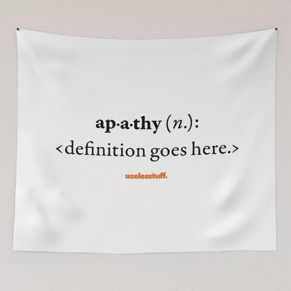 Item preview, 16885-01-BLT - Diccionario Uselesstuff® - Apatía - Definición (Negro) designed and sold by Uselesstuff.