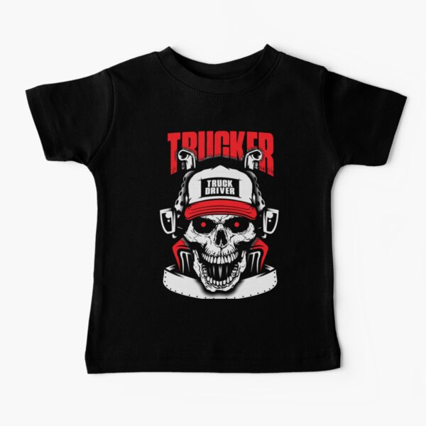 Truck Driver Trucker Baby T-Shirt