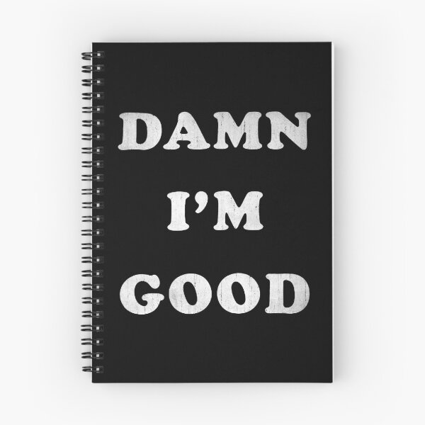 Item preview, Damn I'm Good designed and sold by ExactPossibly.