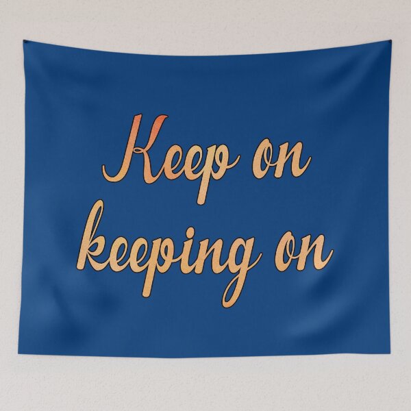 Item preview, keep on motivational deep quotes designed and sold by untagged-shop.