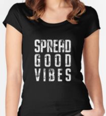 Verbreiten Sie gute Stimmung Tailliertes Rundhals-Shirt