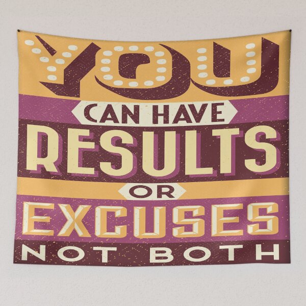 Item preview, Results Or Excuses designed and sold by leen12 Art Designs Prints.