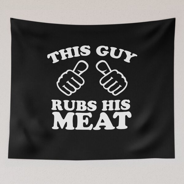 Item preview, This Guy Rubs His Meat designed and sold by casestees.