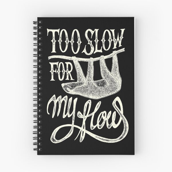 Item preview, WHITE SLOTH - Too slow for my flow designed and sold by NONUMMYdesign.