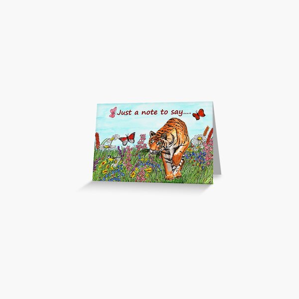 Tiger in a Perfect World - Just a Note to Say... Card Greeting Card
