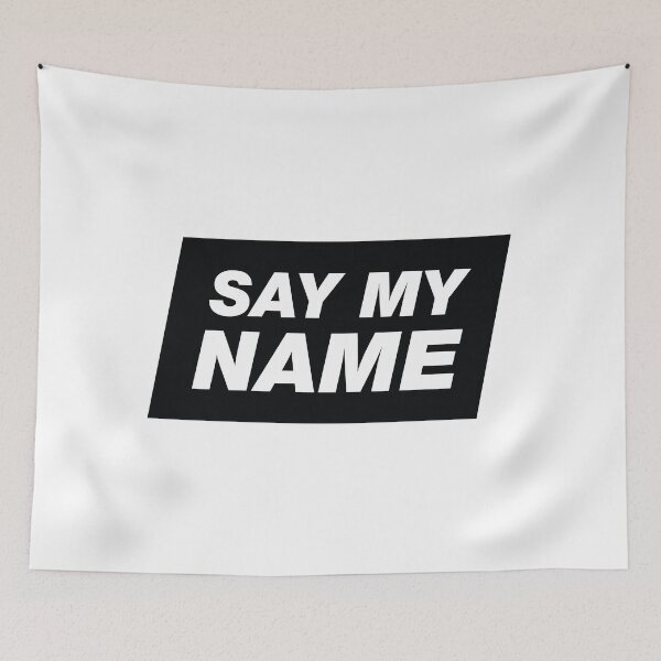 Item preview, Say My Name Box Logo designed and sold by spoll.