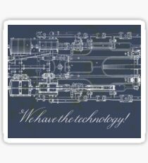 We have the technology! Sticker