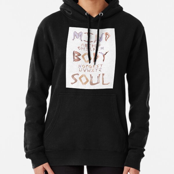Mind Body Soul Pullover Hoodie