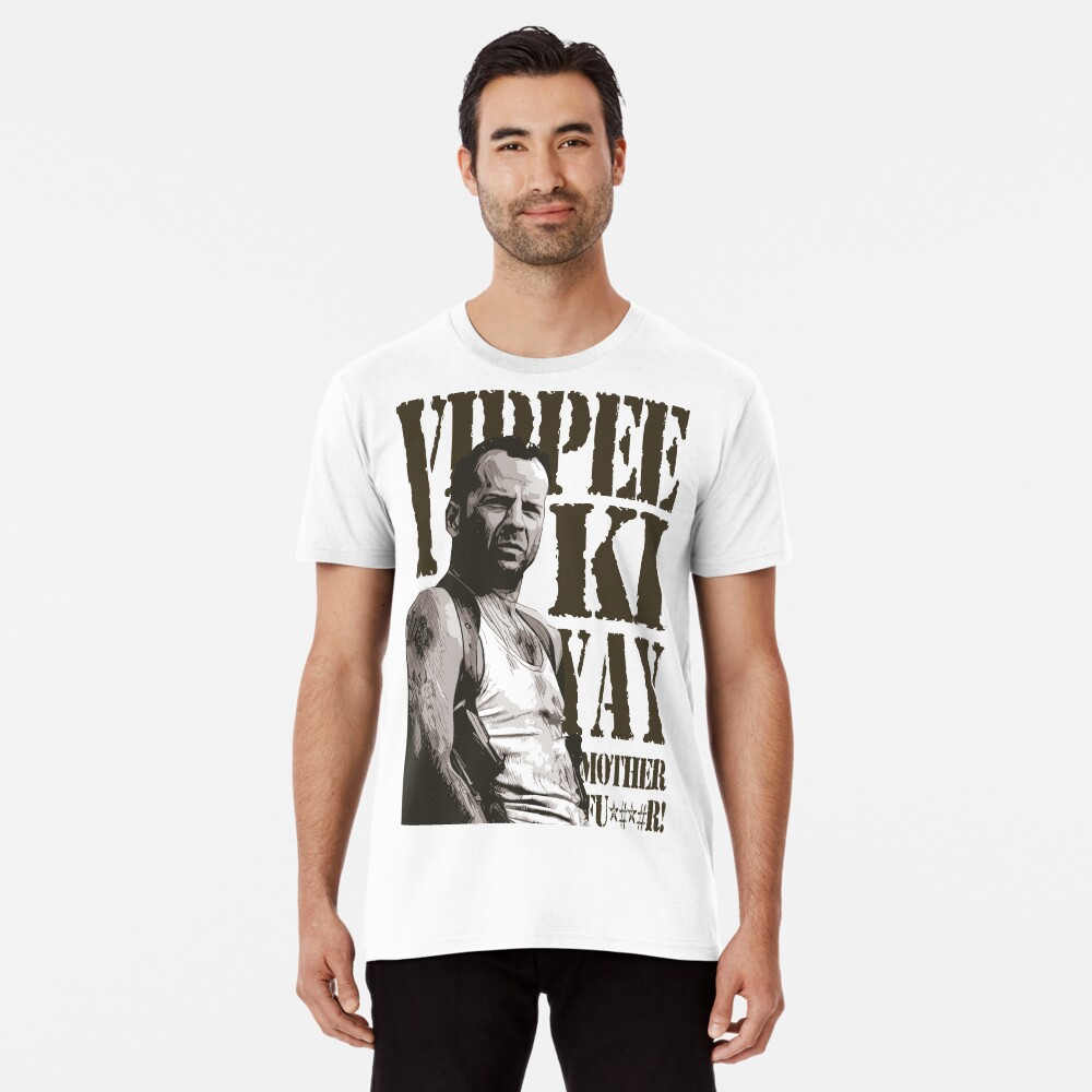 "Yippee Ki Yay" Tshirt by Irieriddim Redbubble