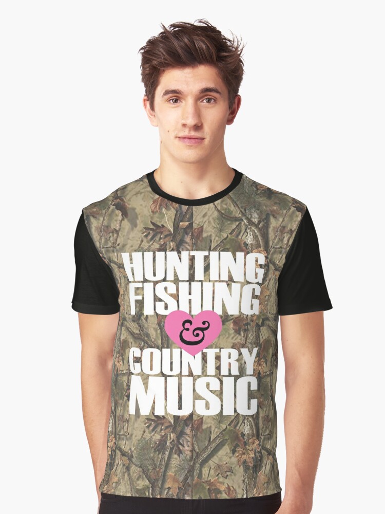 Hunting Fishing & Country Music For Country Girls Graphic T-Shirt for Sale  by ThreadsNouveau