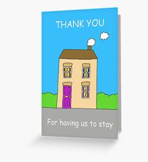 Thank You for Having Us to Stay. Greeting Card