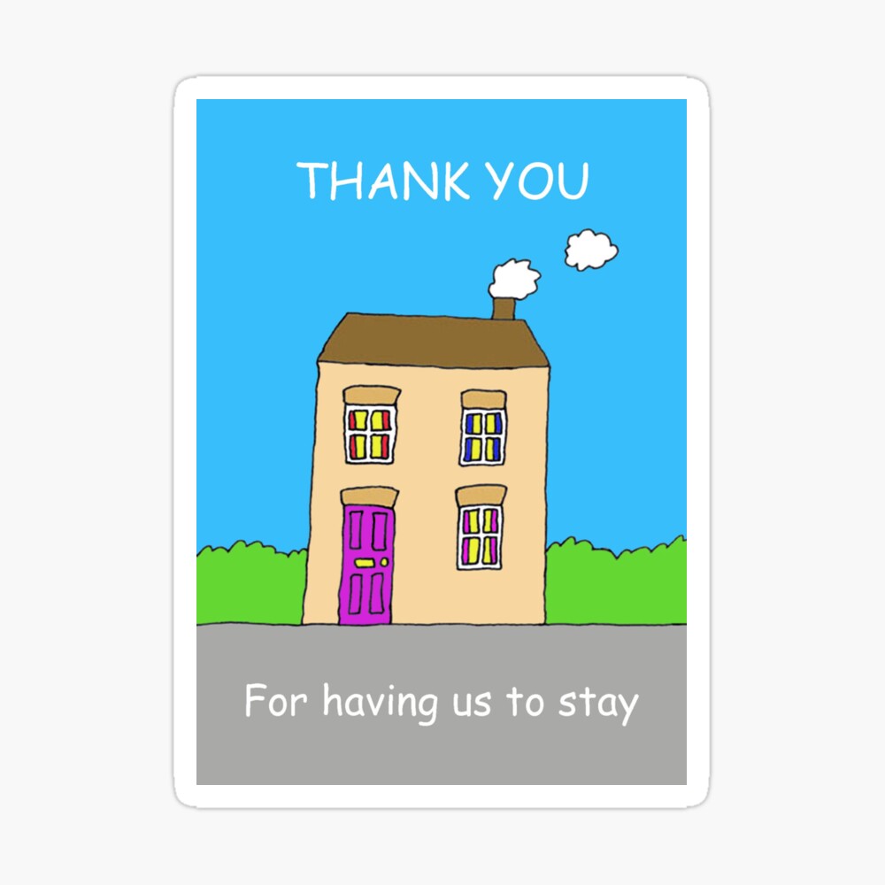 Thank You for Having Us to Stay Cartoon House Greeting Card for Sale by  KateTaylor | Redbubble