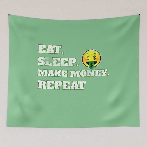 Item preview, Eat Sleep Make Money Repeat Funny Emoji Face designed and sold by Klimentina.