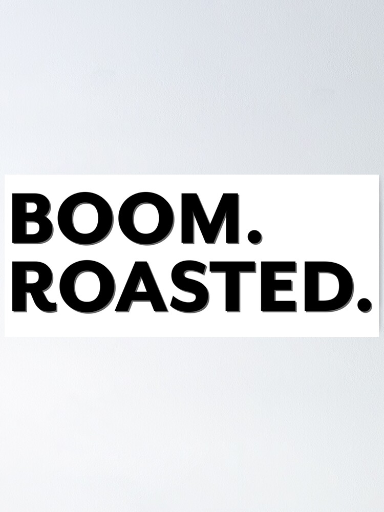 "Boom. Roasted. The Office Michael Scott Funny Quote Stickers