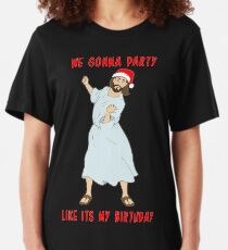 JESUS BIRTHDAY! Slim Fit T-Shirt